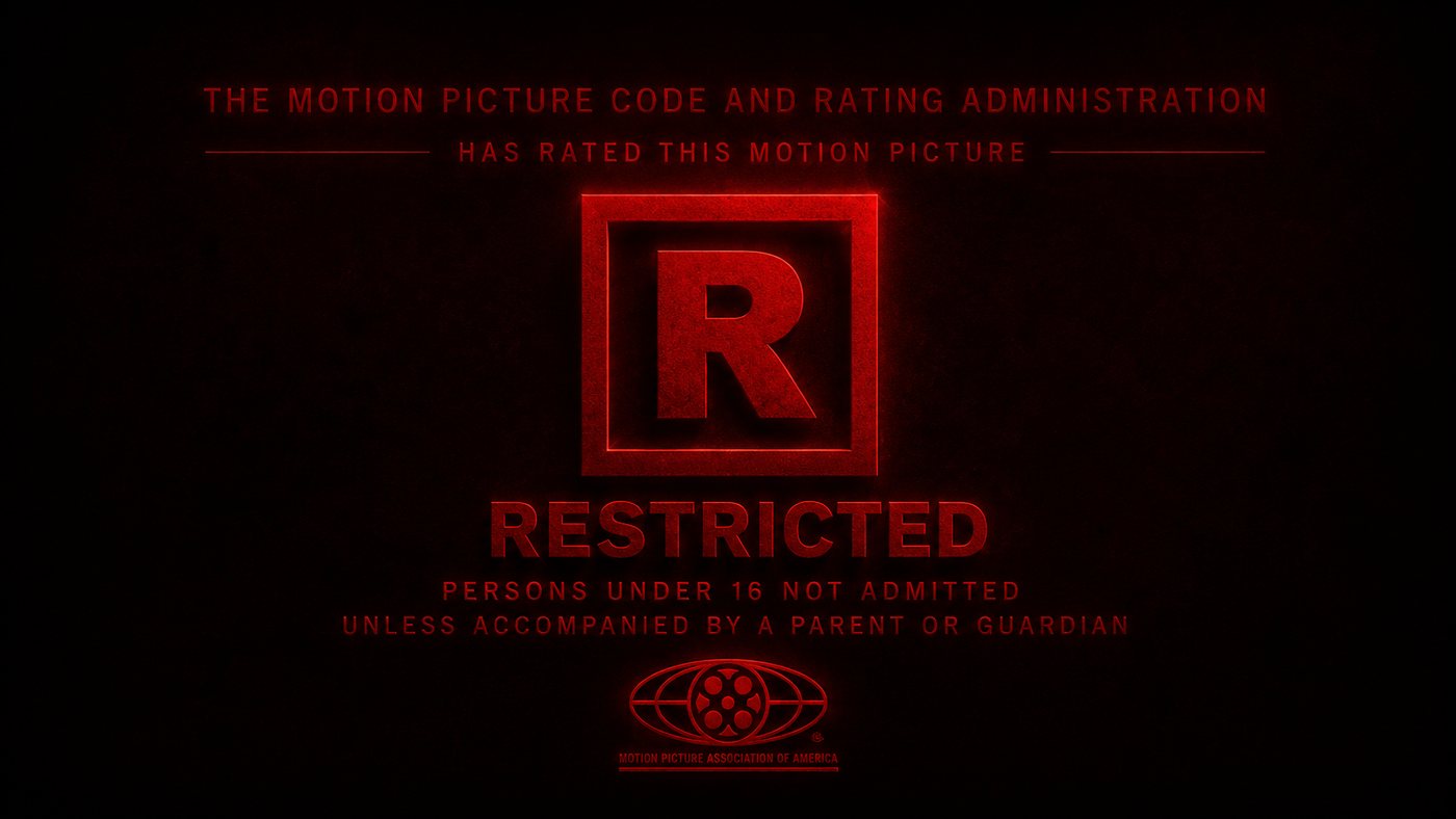 Rated R — Restricted. Persons under 16 not admitted unless accompanied by a parent or guardian.